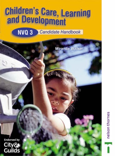 Children’s Care Learning and Development NVQ 3 2nd Edition
