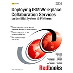 Deploying IBM Workplace Collaboration Services on the IBM System I5 Platform book cover