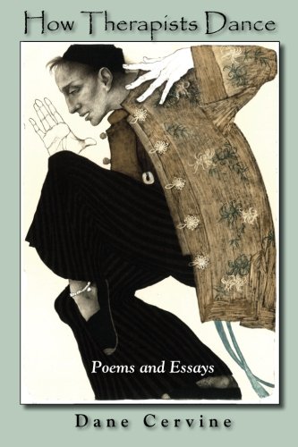 How Therapists Dance: Poems and Essays 