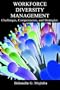Workforce Diversity Management: Challenges, Competencies and Strategies