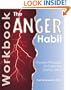 The Anger Habit Workbook: Proven Principles to Calm the Stormy Mind