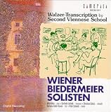 Walzer-Transcription By Second Viennese School / Wiener Biedermeier Solisten
