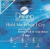 Hold Me While I Cry [Accompaniment/Performance Track]
