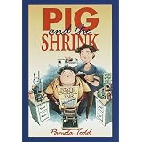 Pig and the Shrink