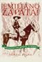 Emiliano Zapata!: Revolution and Betrayal in Mexico