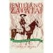 Emiliano Zapata!: Revolution and Betrayal in Mexico