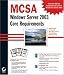 Book MCSA Windows 2003 Core Requirements (70-270, 70-290, 70-291)