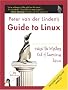 Peter Van Der Linden's Guide to Linux: Making the Switch - Painlessly