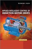 Applied Intelligent Control of Induction Motor Drives