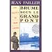 Brume sous le grand pont