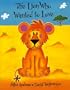 The Lion Who Wanted to Love