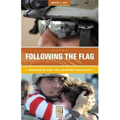 Following the Flag: Marriage and the Modern Military