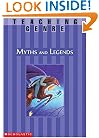 Teaching Genre: Myths and Legends (Grades 4-8)