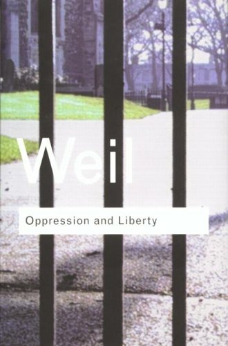 Oppression and Liberty (Routledge Classics)