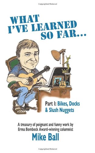 What I've Learned So Far...: Part I: Bikes, Docks & Slush Nuggets