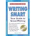 Writing Smart: The Essential Basics of Good Writing (The Princeton Review)