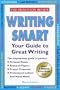 Writing Smart: The Essential Basics of Good Writing (The Princeton Review)