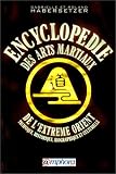 Encyclopédie des Arts martiaux de l Extrème Orient