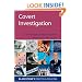 Covert Investigation: A Practical Guide for Investigators (Blackstone's Practical Policing Series)