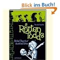 Die Rottentodds 01. Onkel Deprius' dunkles Erbe