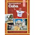 Encyclopedia of Cuba: People, History, Culture [2 Volumes] by  Luis Martinez-Fernandez, D. H. Figueredo, Louis A. Perez, and Luis Gonzalez