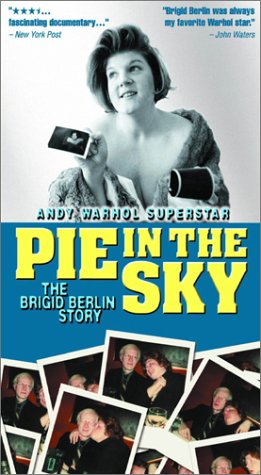 Pie in the Sky - The Brigid Berlin Story [VHS]