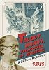 Talbot Mundy, Philosopher of Adventure: A Critical Biography