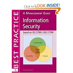 Information Security Based on ISO 27001/ISO 17799: A Management Guide