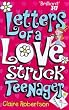 Letters Of A Lovestruck Teenager (Red Fox young adult)