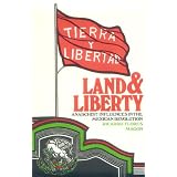 Mexico: Land and Liberty Anarchist Influences in the Mexican Revolution