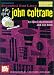 Mel Bay Essential Jazz Lines in the Style of John Coltrane (Guitar Edition)
