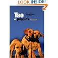 Tao of Puppies: How to Raise a Good Dog Without Really Trying