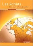 Les Achats : La Révolution discrète Les Achats : La Révolution discrète