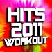 Hits 2011 Workout