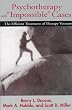 Psychotherapy with Impossible Cases: The Efficient Treatment of Therapy Victims (A Norton professional book)