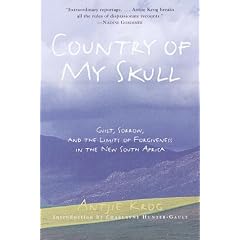 Country of My Skull: Guilt, Sorrow, and the Limits of Forgiveness in the New South Africa