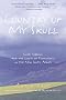 Country of My Skull: Guilt, Sorrow, and the Limits of Forgiveness in the New South Africa Country of My Skull: Guilt, Sorrow, and the Limits of Forgiveness in the New South Africa