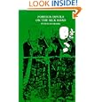 Foreign Devils on the Silk Road: The Search for the Lost Cities and Treasures of Chinese Central Asia