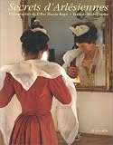 Revue Actes Sud  / Secrets d'Arlésiennes