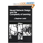 Click here to buy Neural Network Design and the Complexity of Learning by J. Stephen Judd.