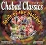 Chabad Classics - Vol. 4 (Spirit of the Holidays)