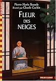 Fleur des neiges