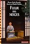 Fleur des neiges