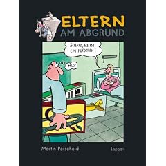 Eltern am Abgrund: Abgr�ndige Cartoons