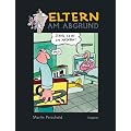 Eltern am Abgrund: Abgr�ndige Cartoons
