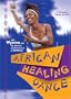 Wyoma: African Healing Dance