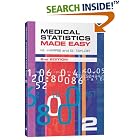Medical Statistics Made Easy by  M. Harris and G. Taylor