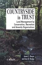 Countryside in Trust: Land Management by Conservation, Recreation and Amenity Organizations