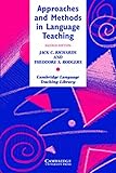 Approaches and Methods in Language Teaching (Cambridge Language Teaching Library)