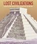Lost Civilizations: Rediscovering Ancient Sites Through New Technologies
